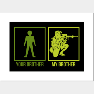 ARMY: Your Brother My Brother Posters and Art